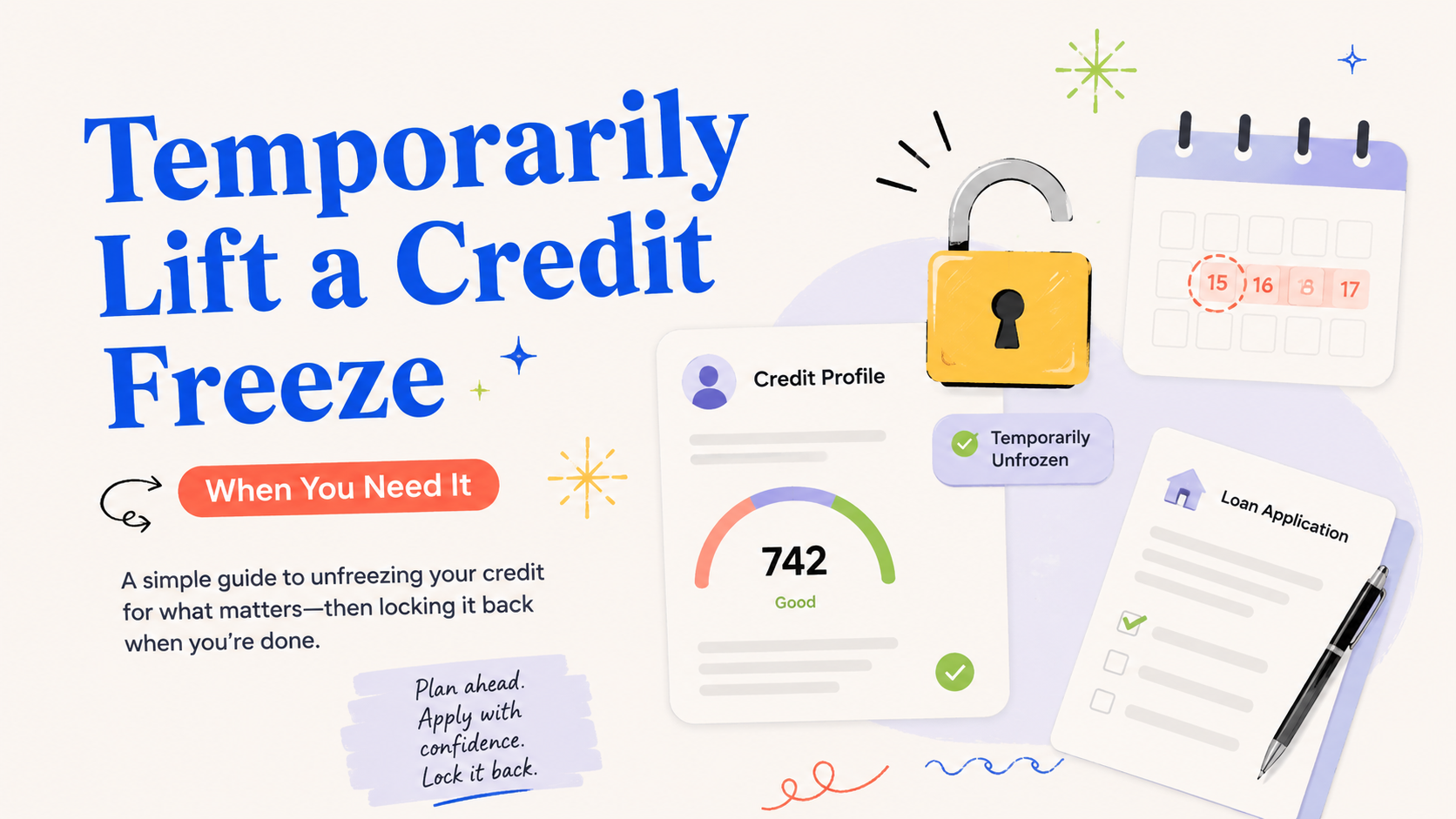 Illustrated action card for how to temporarily lift a credit freeze for a loan or application